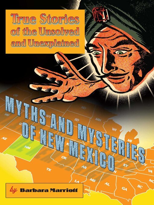 Title details for Myths and Mysteries of New Mexico by Barbara Marriott - Available